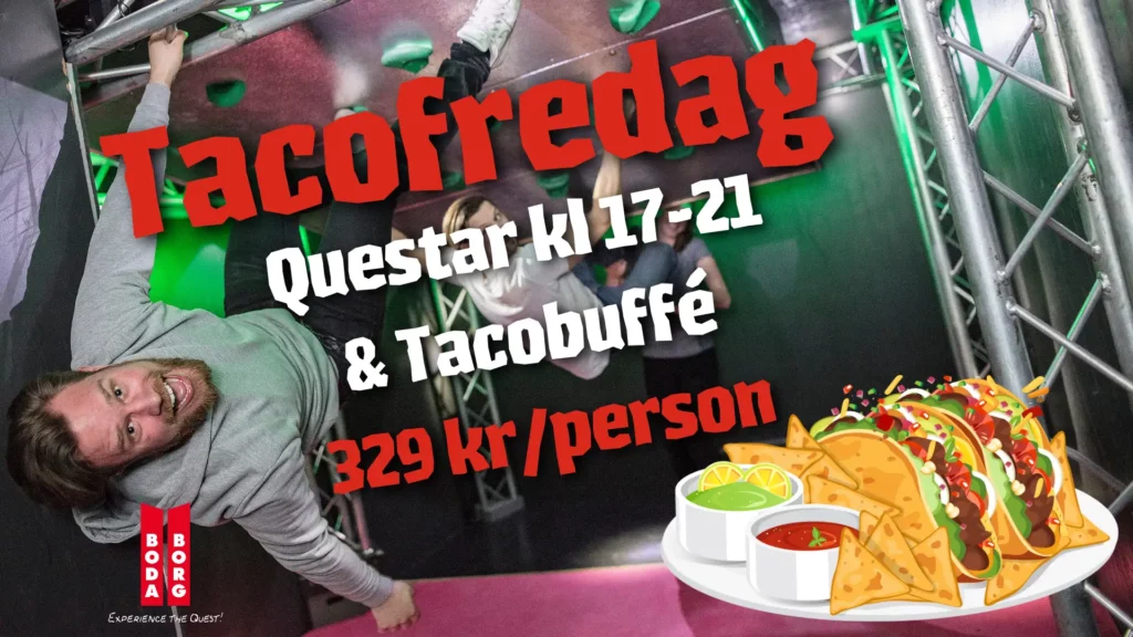 man hänger från klättergrepp i taket bakom en reklamtext som beskriver eventet tacofredag